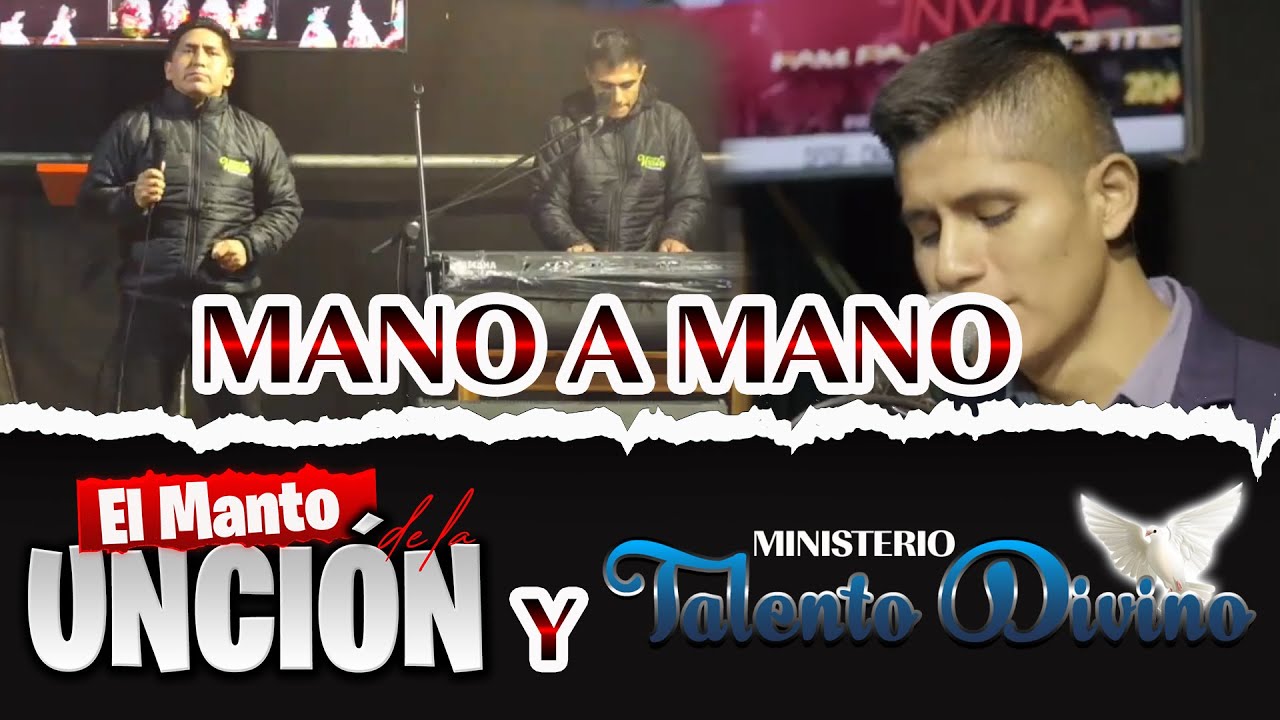 Talento Divino y Manto de la Unción | Mano a mano en vivo.