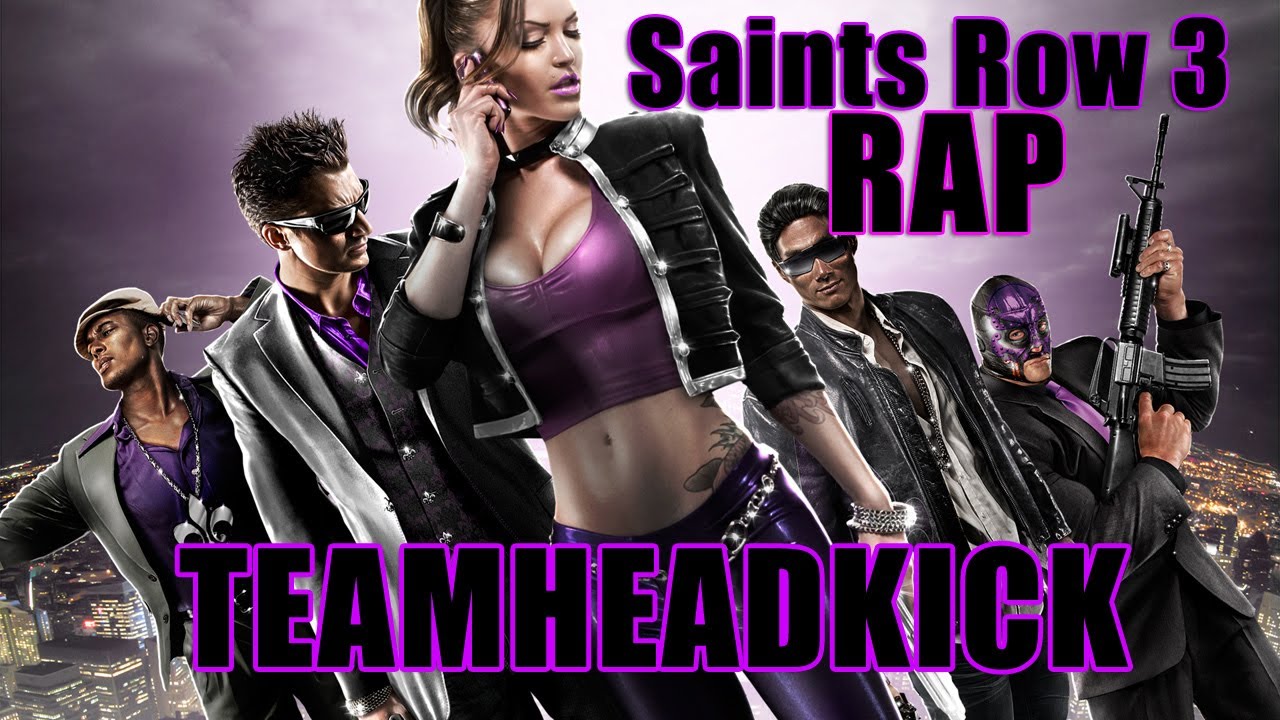 SAINTS ROW 3 RAP | TEAMHEADKICK (Lyrics)
