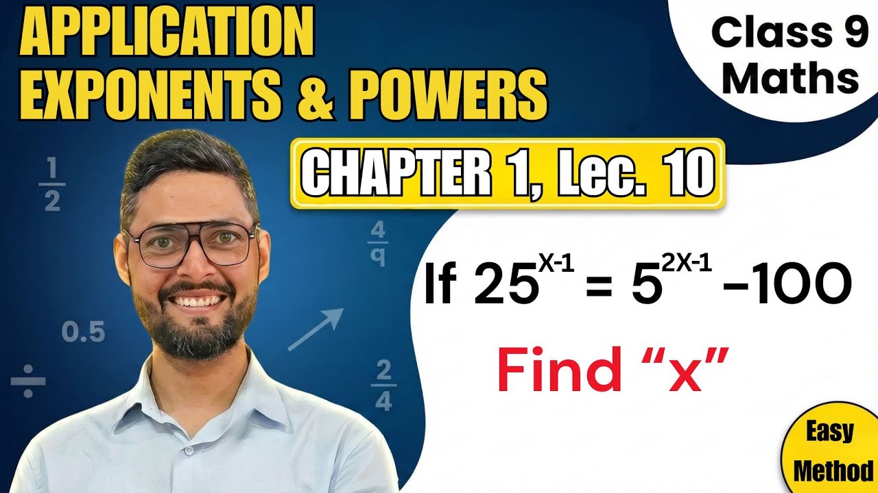 Applications Of Exponents & Powers Class 9th Ch-01 | Lecture 10