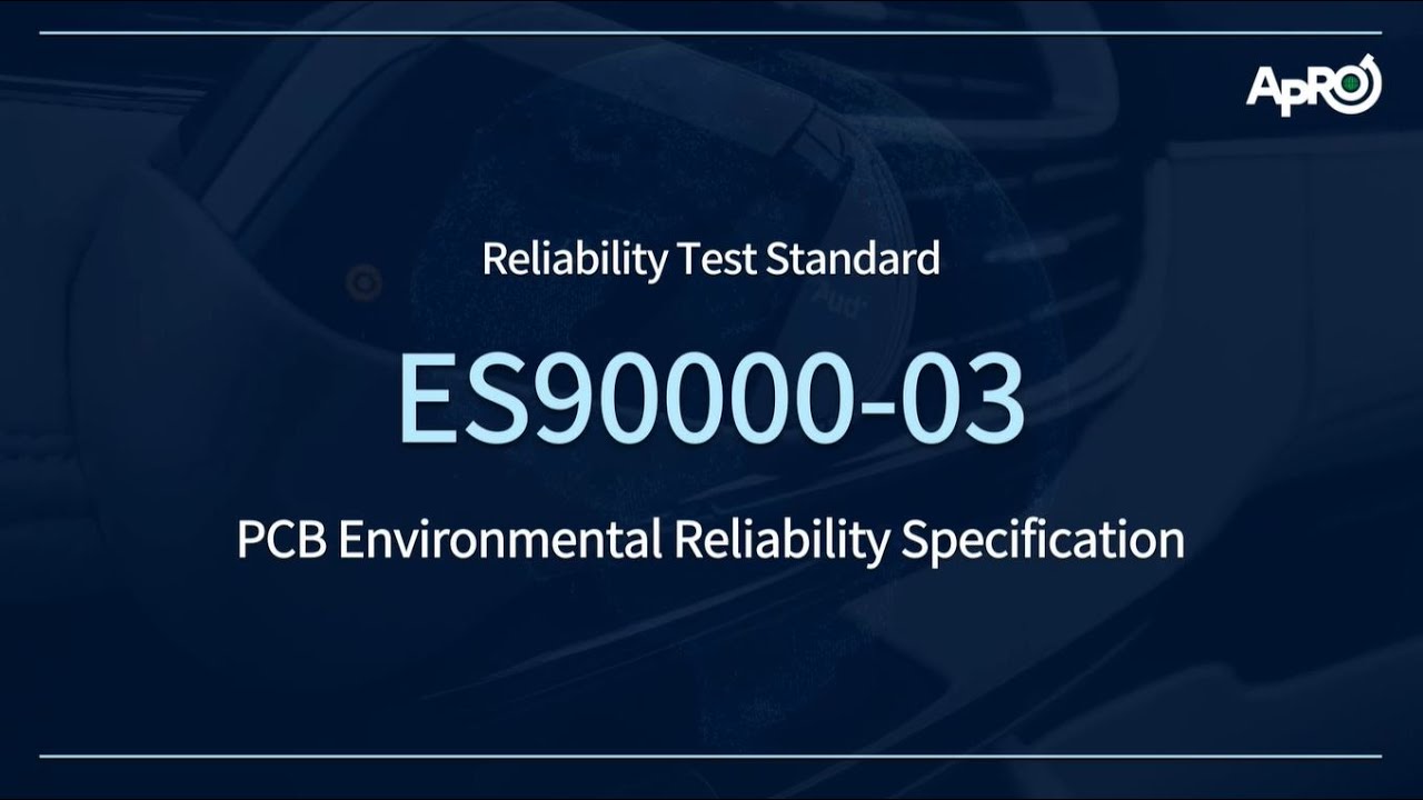 ES90000-03 PCB Environmental Reliability Specification | APRO Co., Ltd
