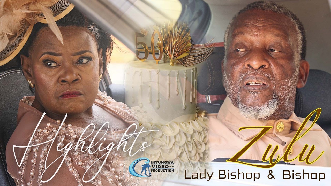 Lady Bishop & Bishop Zulu ┃ Ordination & 50th Wedding Anniversary ┃Highlights ┃ Emndeni Sec. School.