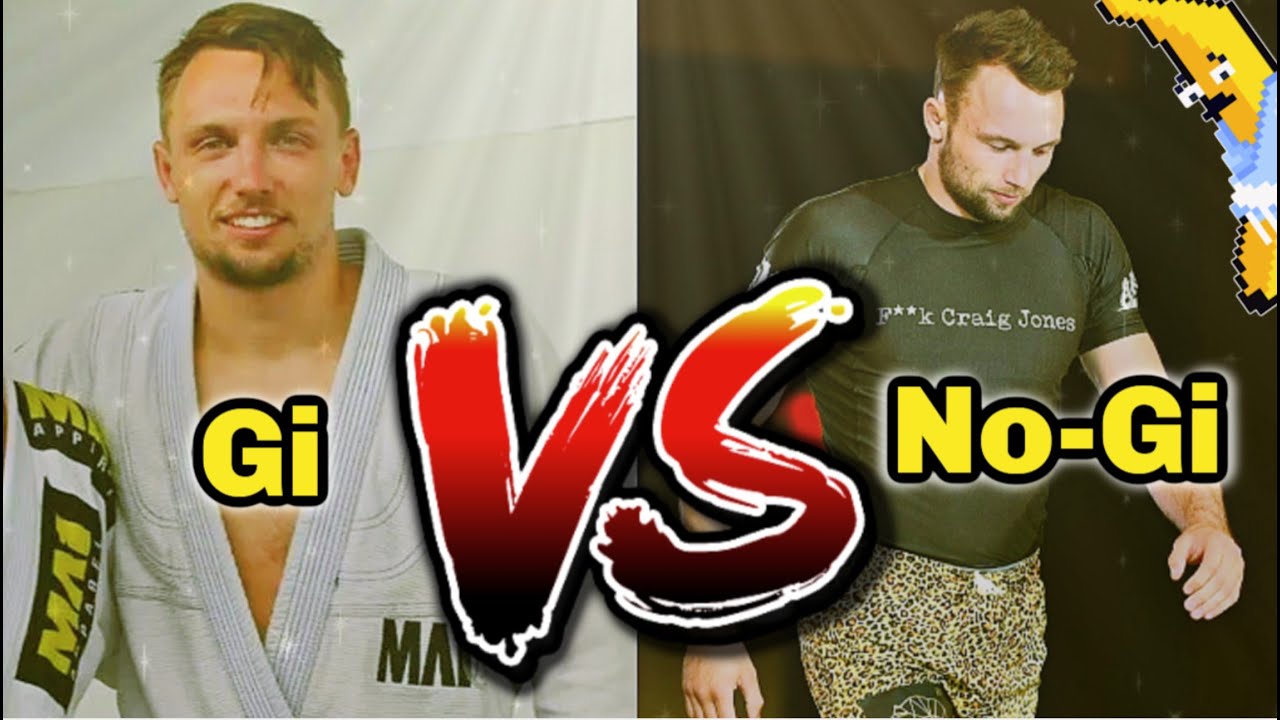 Gi Vs No-Gi 