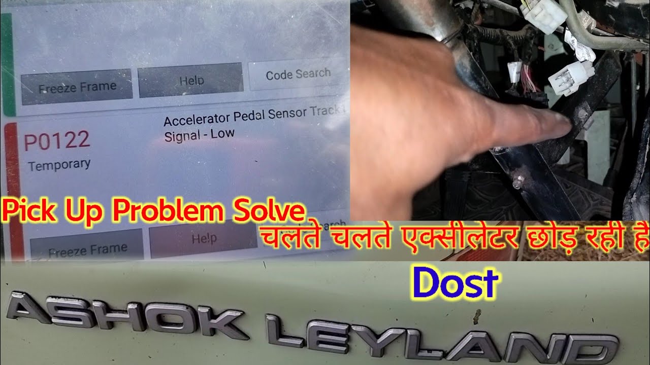 How to Fix Ashok Leyland Dost Accelerator Problem Dtc Code P0122 Accelerator Sensar Circuit Work 👍✅