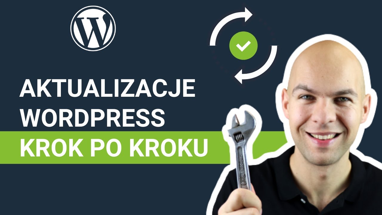 Aktualizacja WordPress Jak Zrobić Aktualizacje WordPress Kompletny Poradnik.