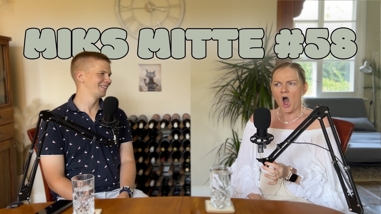 Miks Mitte #58 - Oota, see tähendab MIDA?!