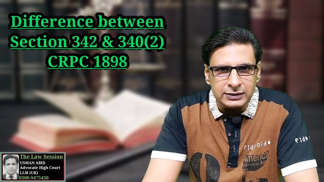 difference between section 342 and 340(2) CRPC 1898