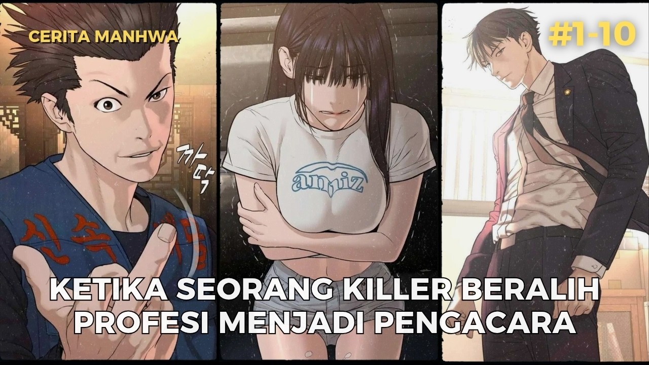 Pengacara Somplak Tapi Overpower - Cerita Manhwa Terbaru Part 1-10