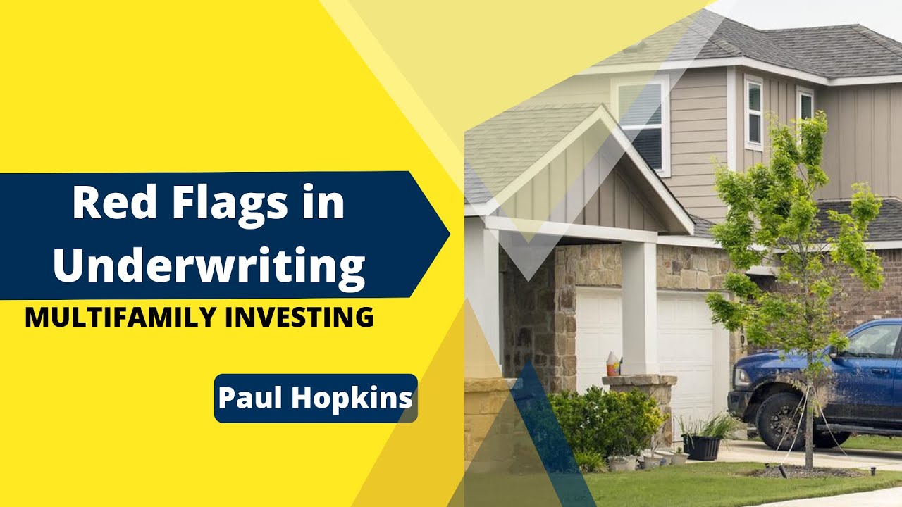 Red Flags in Underwriting | Multifamily Investing with Paul Hopkins | CPI Capital