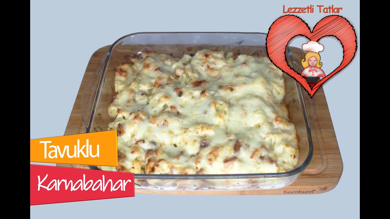 Beşamel Soslu Tavuklu Karnabahar Tarifi✅