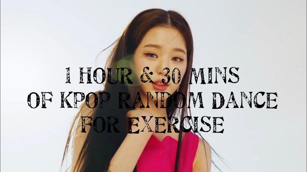1 Hour & 30 Minutes of Kpop Random Dance with Popular Songs To Work Out