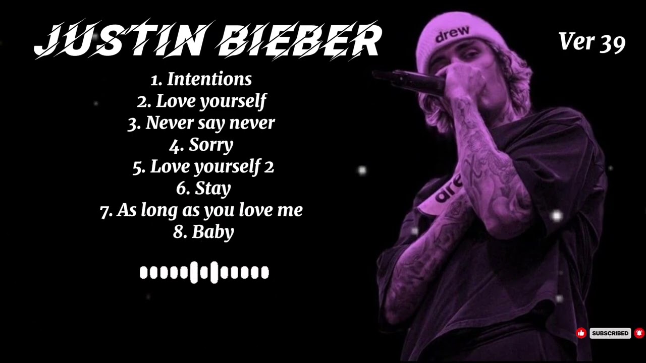 JUSTIN BIEBER Best Songs Playlist 20251 JUSTIN BIEBER Greatest Hits Full Album remake EDM ver 39