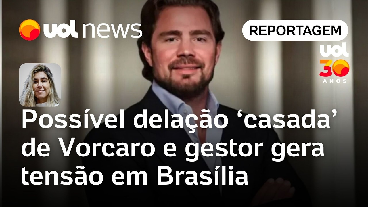 Possível delação 'casada' de Vorcaro e gestor da Reag gera tensão em Brasília | Casado
