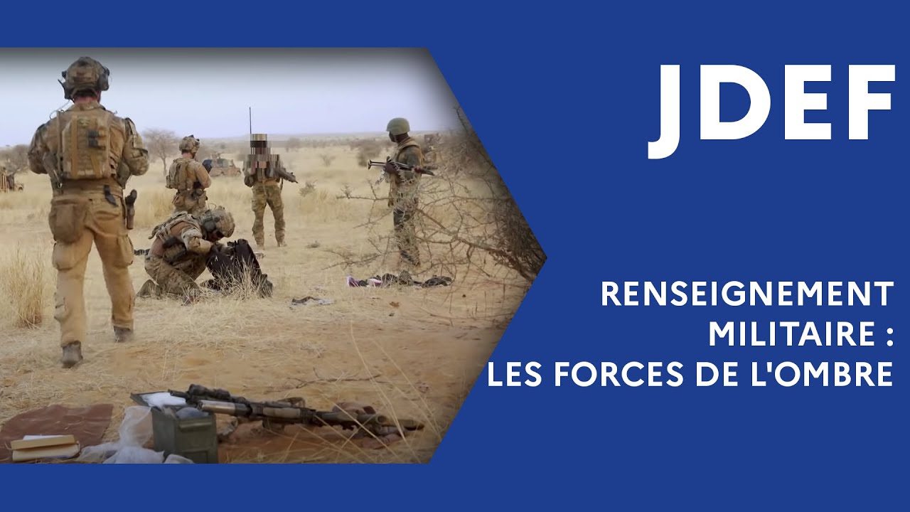 Renseignement militaire : les forces de l'ombre (#JDEF)