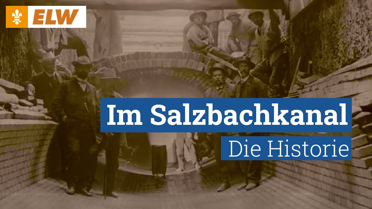 💧 Im Salzbachkanal – Teil 2: Die Historie  / Landeshauptstadt Wiesbaden