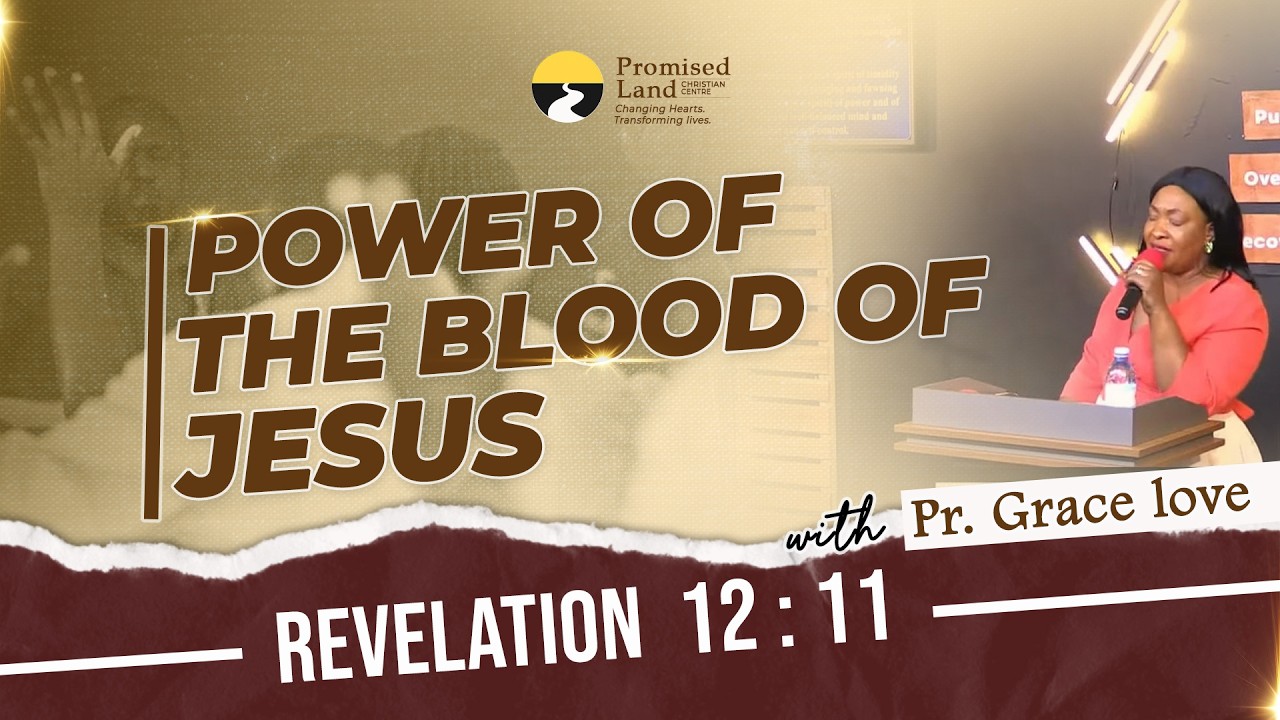 Power of the blood of Jesus.  Revelation 12:11- UPPER ROOM