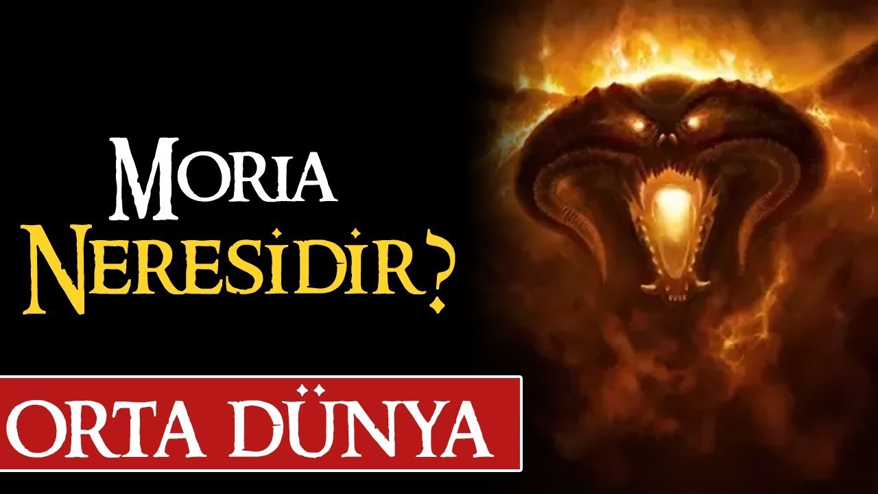 MORIA NERESİDİR? | Orta Dünya | Yüzüklerin Efendisi