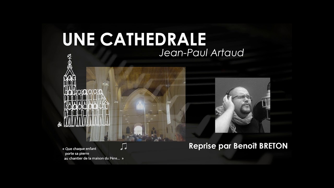 Une Cathédrale (Que chaque enfant porte sa pierre) SM245 - Reprise par Benoît BRETON Chant & Partage