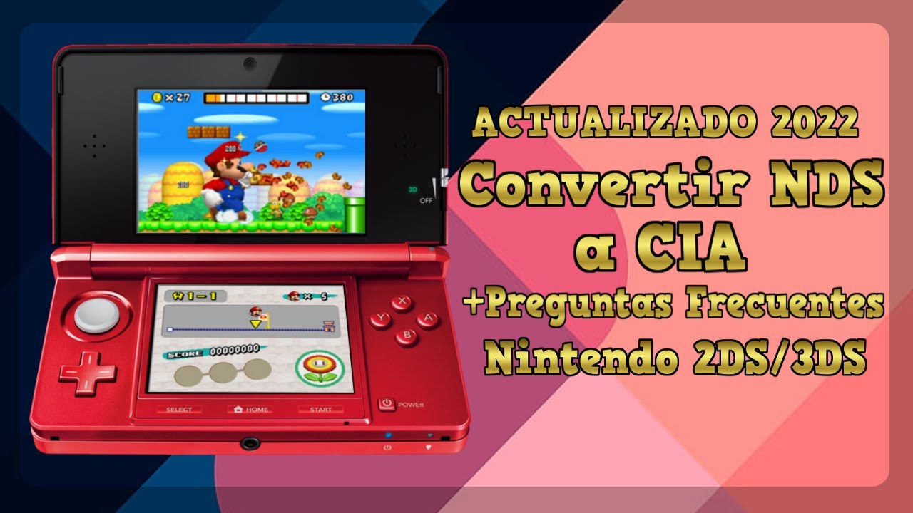 Convertir NDS a CIA + Preguntas Frecuentes - Nintendo 2DS/3DS [2023]