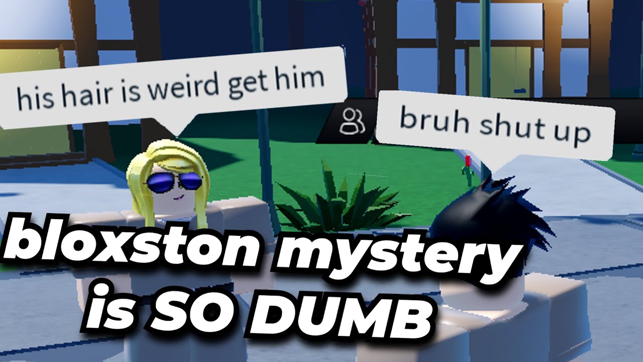 ROBLOX BLOXSTON MYSTERY IS SO DUMB (INVESTIGATOR)