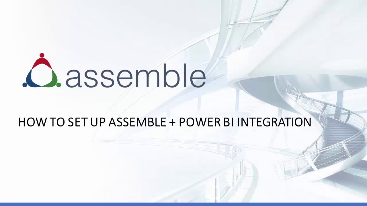 How to Set up Assemble Systems Power BI Integration