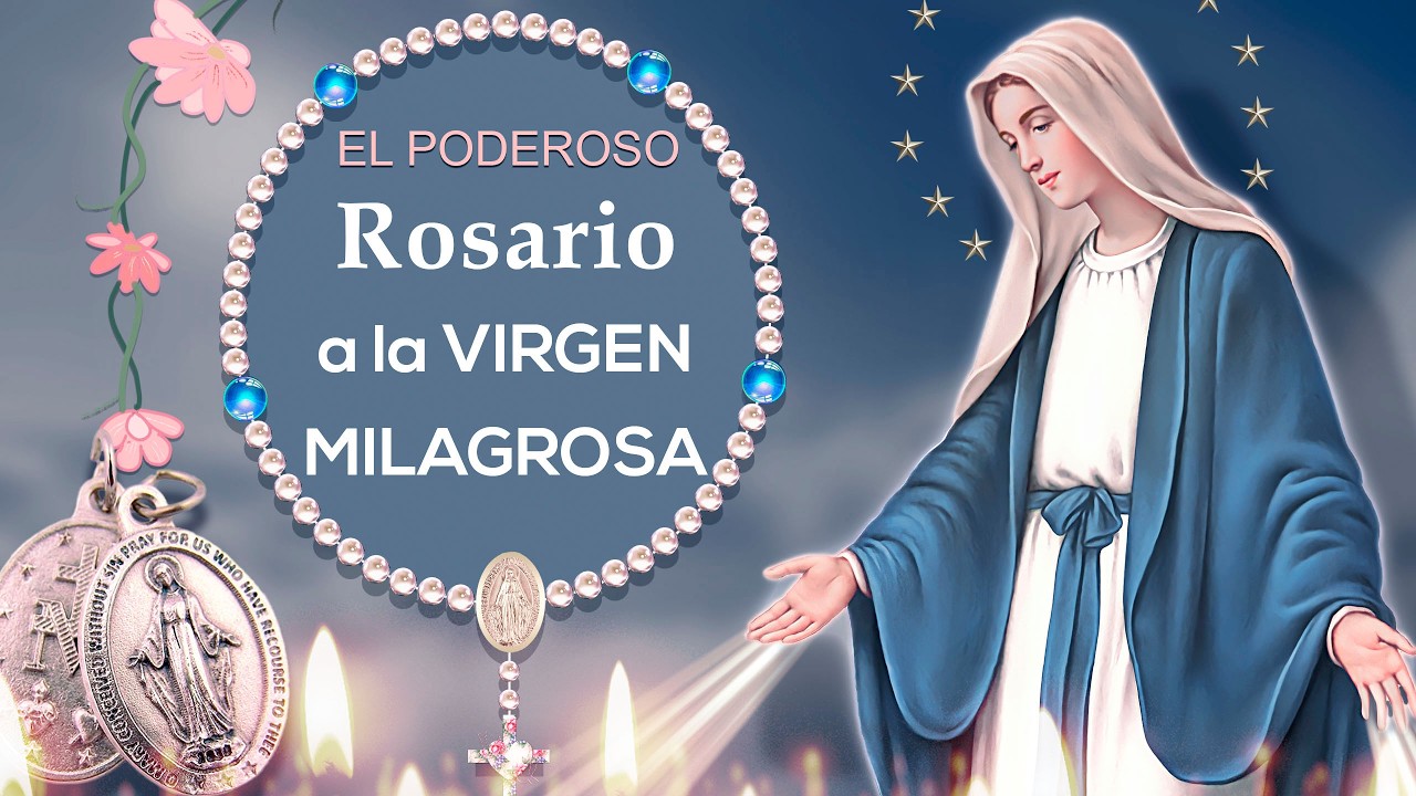 Rosario a la Virgen Milagrosa 🥇 Coronilla a la Virgen de la Medalla Milagrosa LETRA