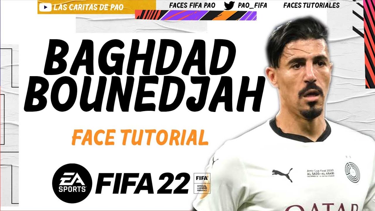 Baghdad Bounedjah FACE FIFA 22 MODO CARRERA | TUTORIAL |  CAREER MODE | PROCLUBS