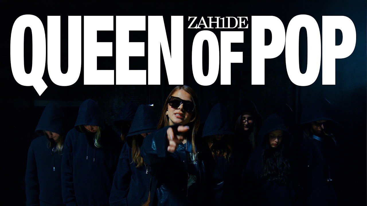 ZAH1DE - Queen of Pop (Official Video)