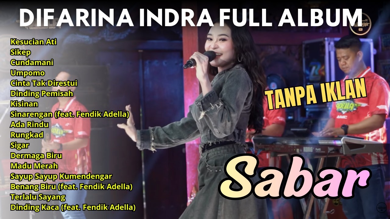 DIFARINA INDRA TERBARU - AISHITERU 2 - SABAR - TUNGGAL EKA - OM ADELLA FULL ALBUM TERBARU 2026