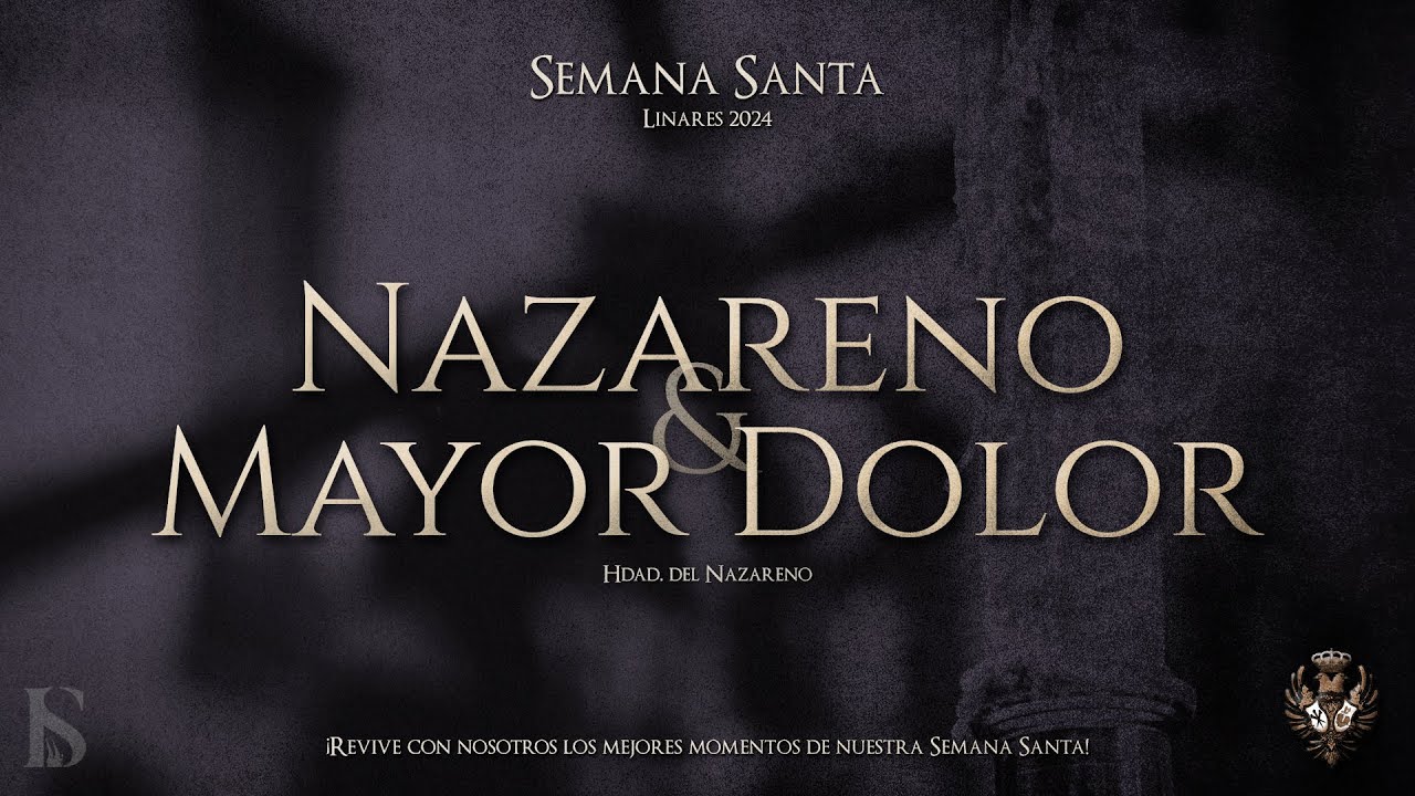 Nazareno y Mayor Dolor | Hdad. del Nazareno | Semana Santa Linares 2024 [bysavio]