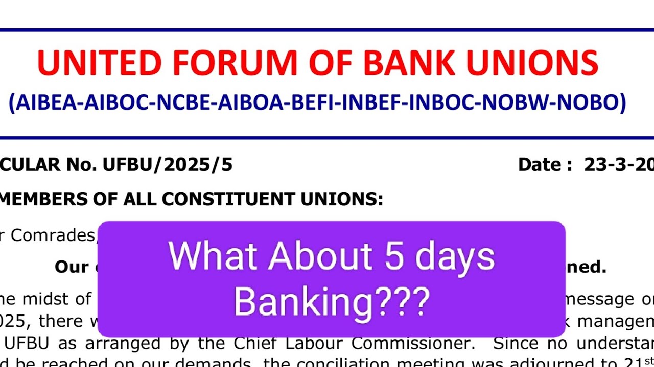 Ufbu circular What about 5 days Banking