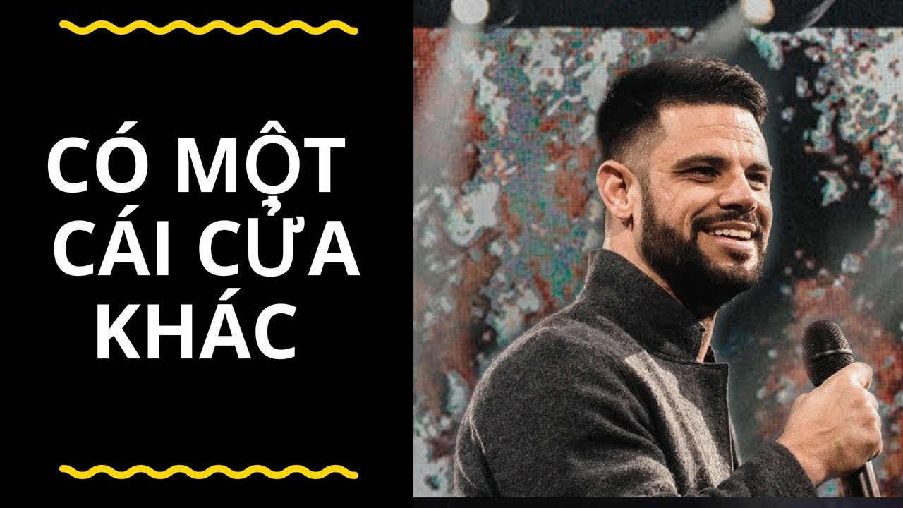 Bài Giảng: Có Một Cái Cửa Khác | Mục Sư Steven Furtick | Hội Thánh Elevation
