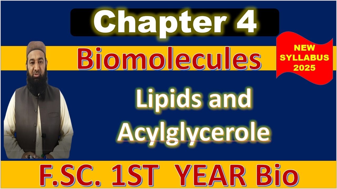 Lipids & Acylglycerols | Class 11 Biology | New PTB Book 2025 | F.Sc Part 1 | National Curriculum