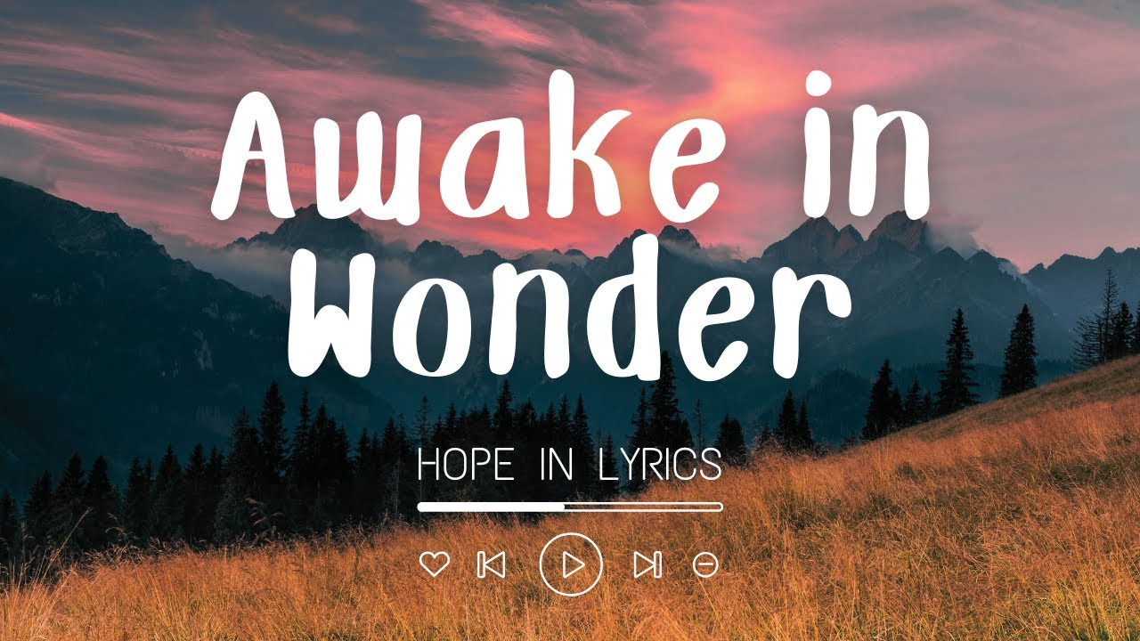 Awake in Wonder (Lyrics) | Song for Mindfulness & Quiet Joy