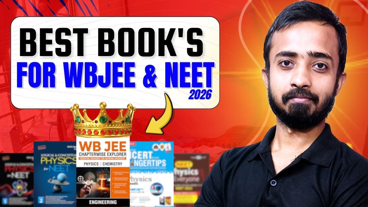 WBJEE 2026 & NEET 2026 Best Books for Running Year Students | Best Physics Book for WBJEE 2026