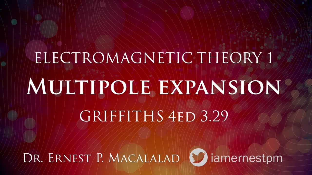 Potentials: Multipole Expansion Griffiths 3.29