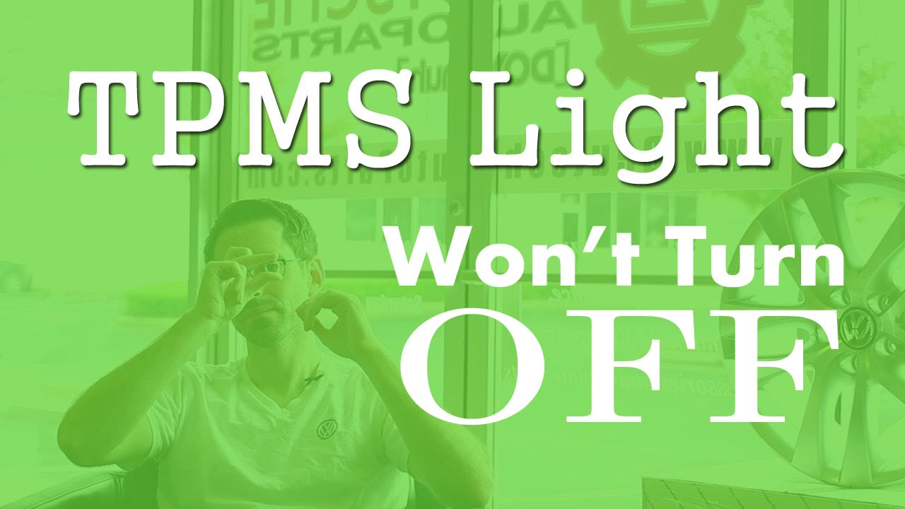 My VW Tire Pressure Light (TPMS) Wont Turn Off but the Tire Pressures are OK