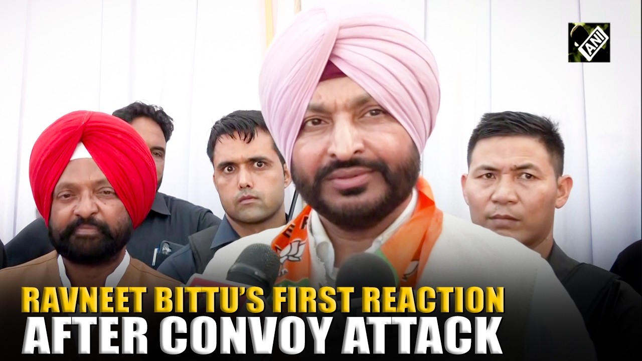 &ldquo;Aam Aadmi ab Gangster party ban gayi&hellip;&rdquo; BJP&rsquo;s Ravneet Bittu&rsquo;s first reaction after attack on convoy