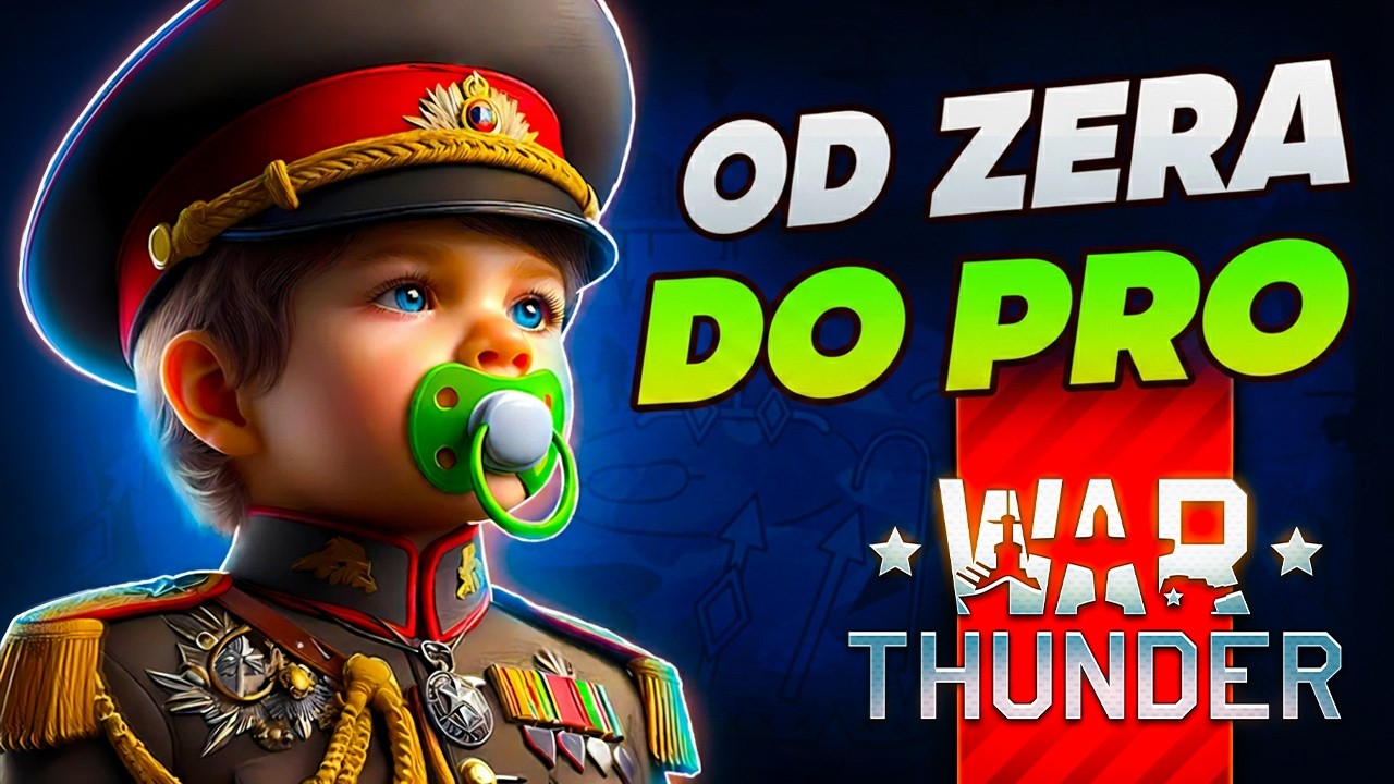 Jak grać w War Thunder w 2026 🚀 Poradnik dla początkujących + BONUSY