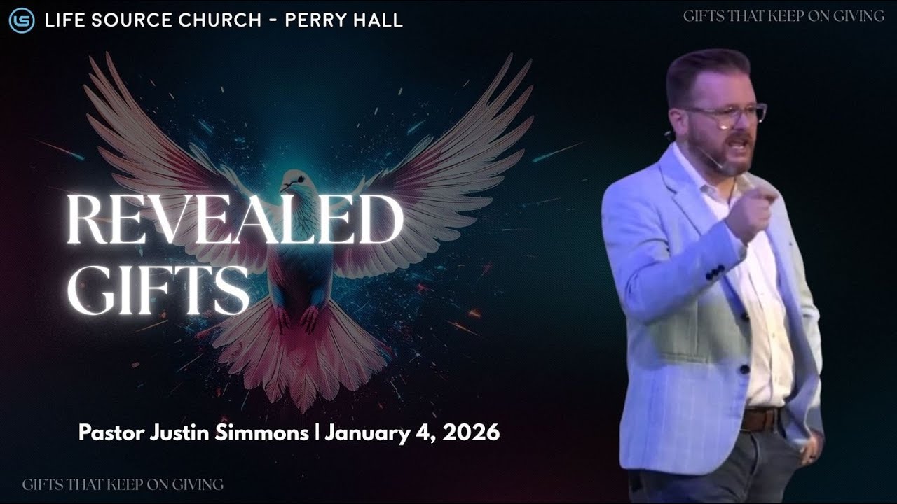 Revealed Gifts | Pastor Justin Simmons | January 4, 2026
