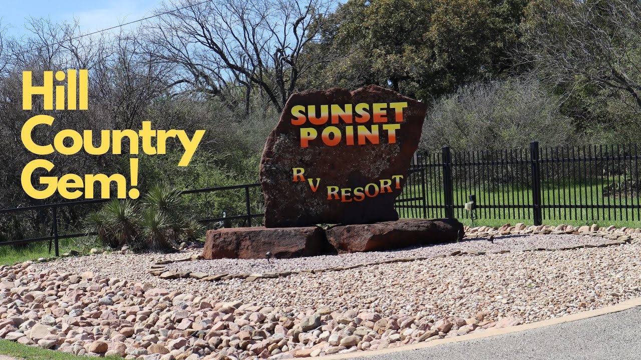 Sunset Point RV Resort, Marble Falls, TX & Hill Country