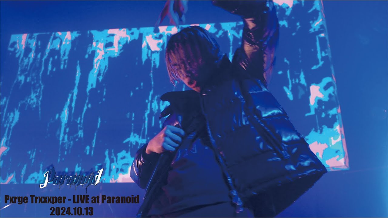 Pxrge Trxxxper - LIVE at Paranoid 2024.10.13