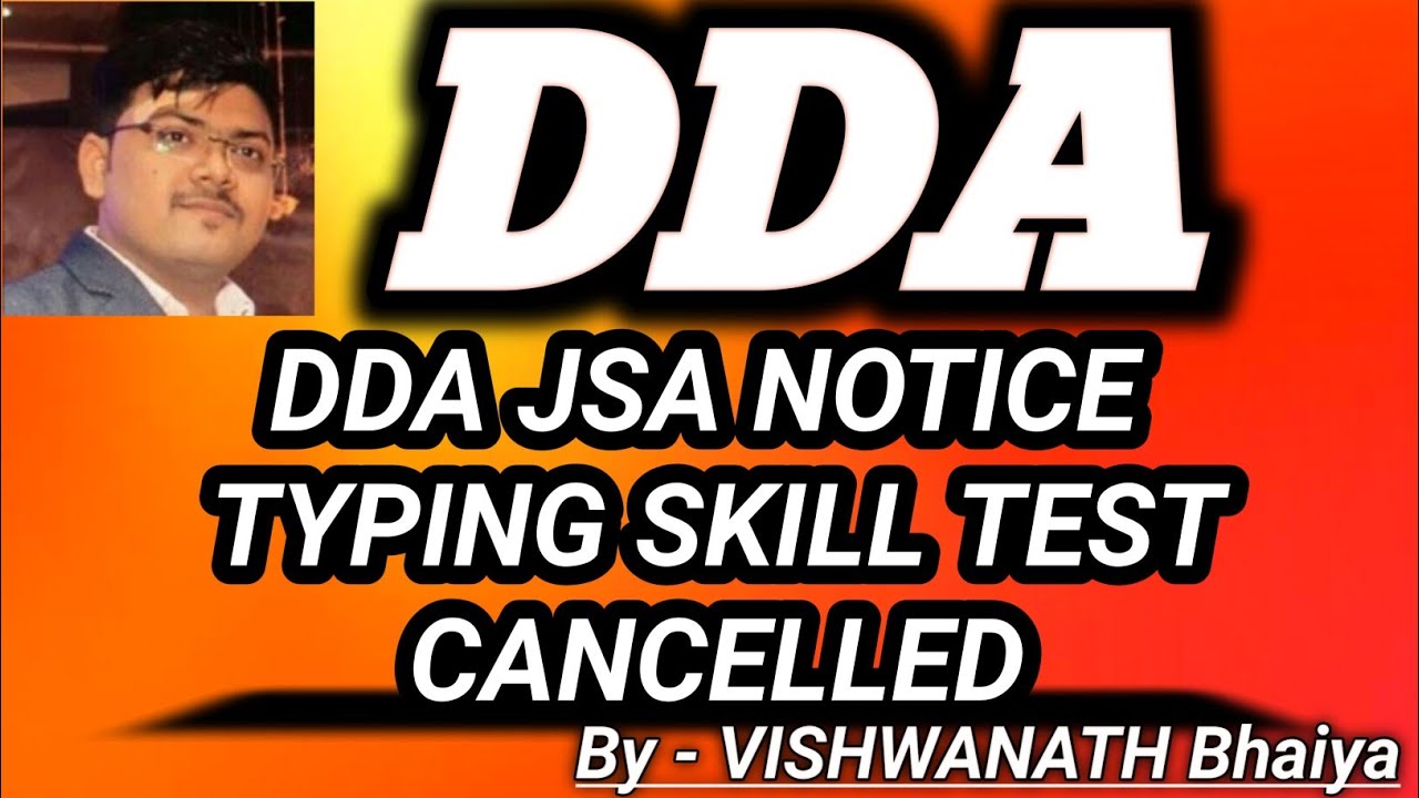 DDA JSA SKILL TEST TYPING CANCEL