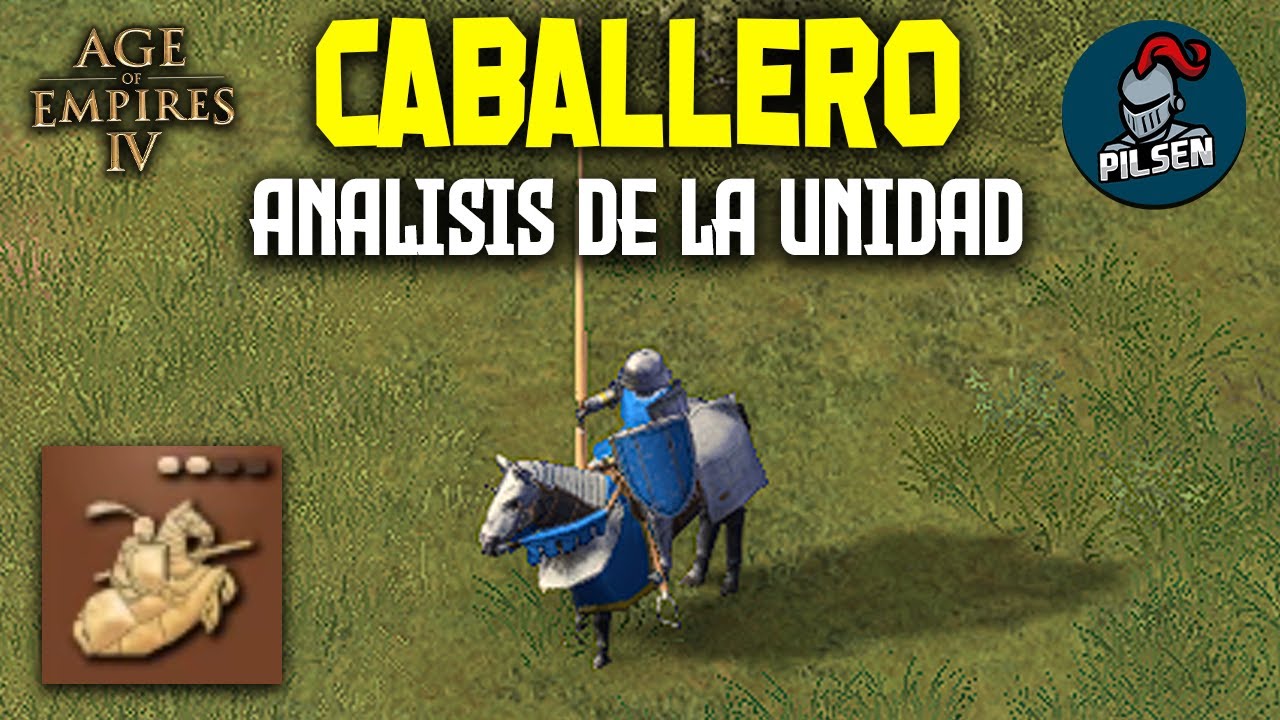 👨&zwj;🏫 EL CABALLERO en Age of Empires 4 [Tutorial de la unidad]