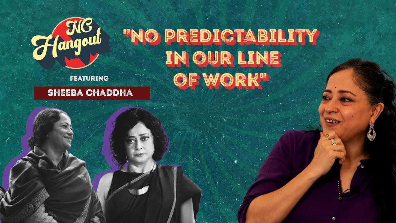 Trailer | Sheeba Chadha in NC Hangout | Actor Mirzapur, Badhai Ho, Bandish Bandits, The Trial