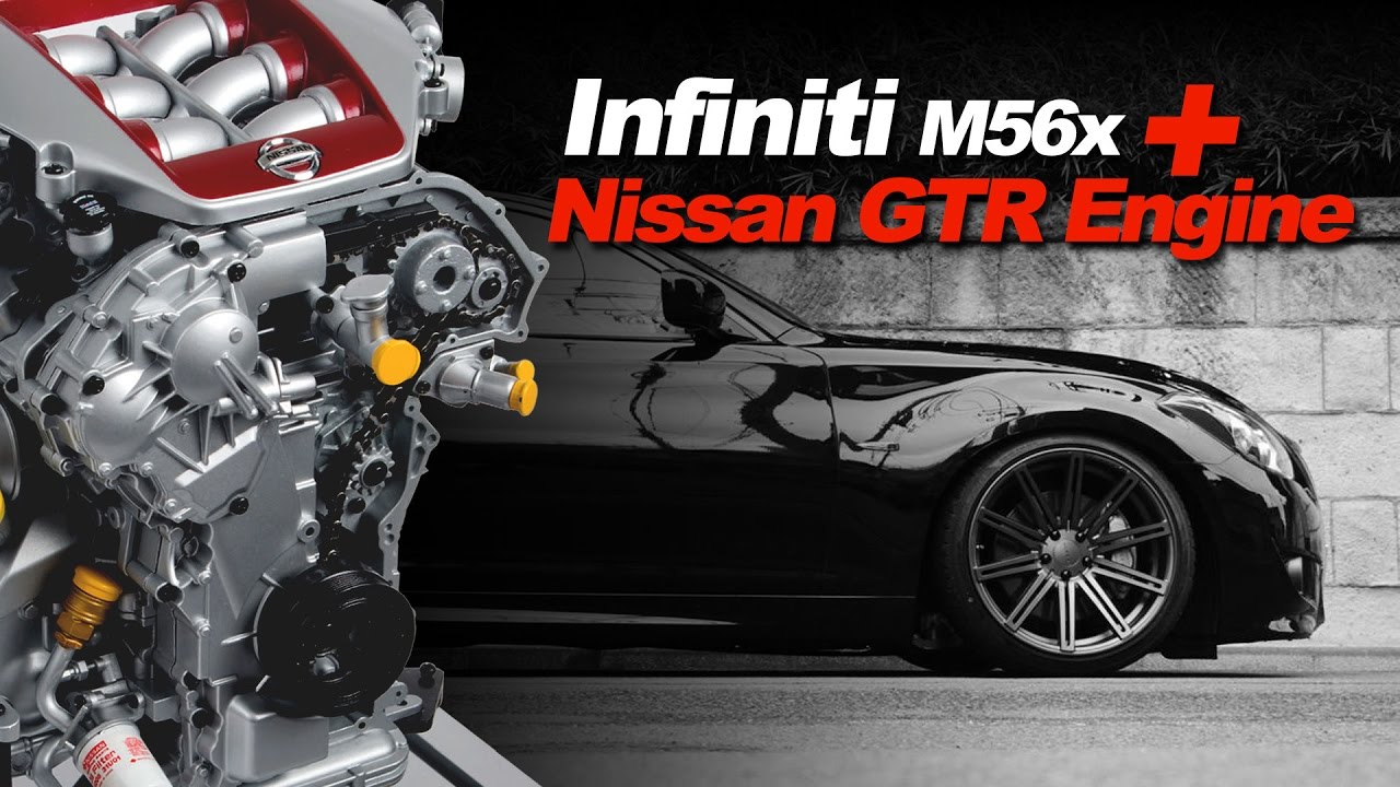 Infinity m56x with GTR Engine Swap