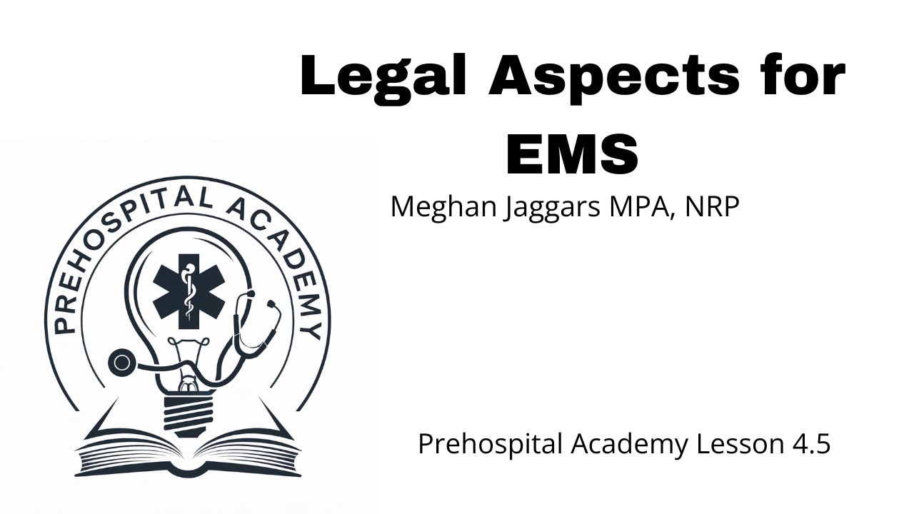 Legal Aspects of EMS