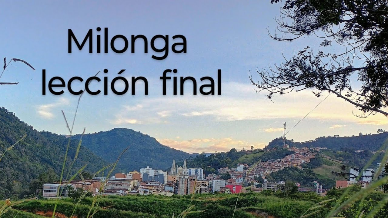 milonga !!!última lección!!!