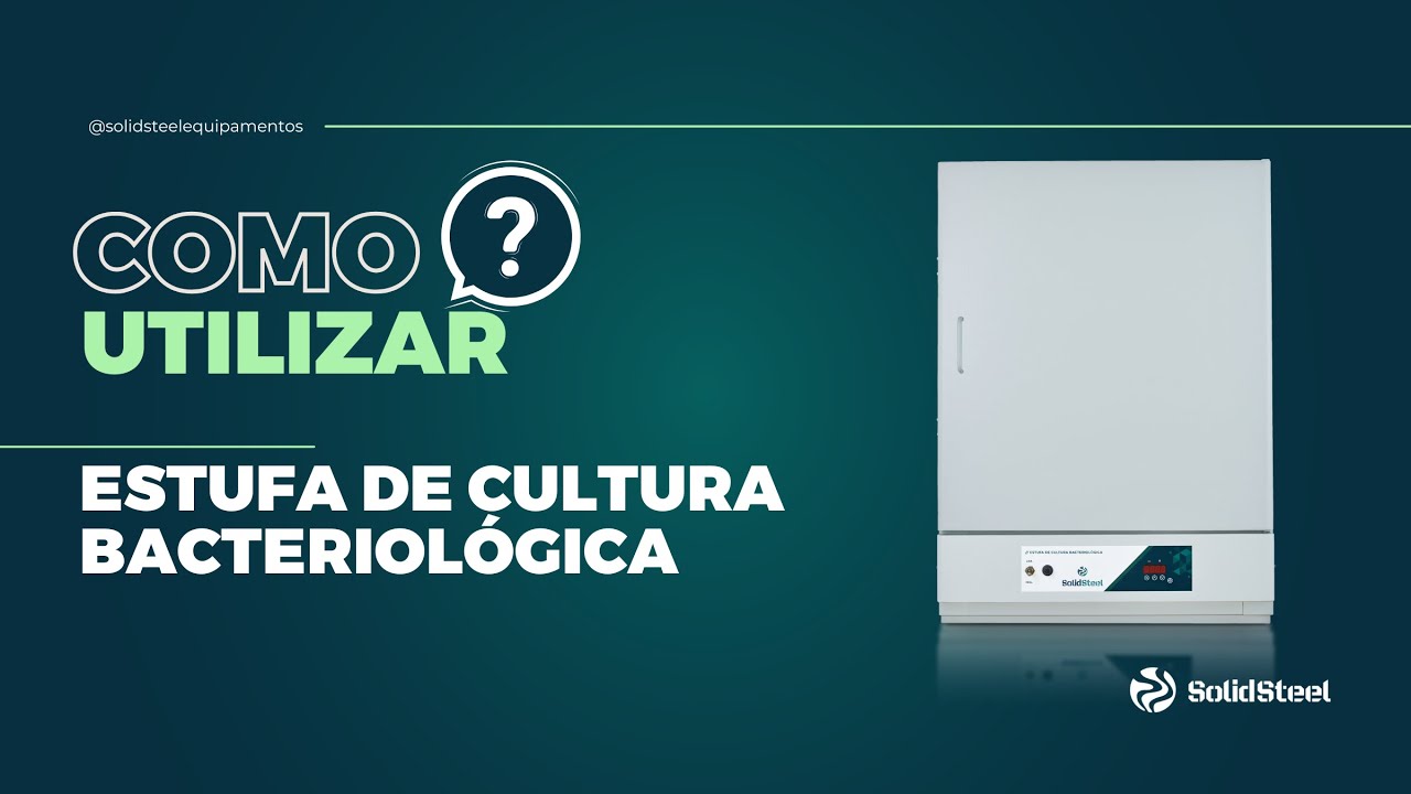 Estufa de Cultura Bacteriológica (Como Funciona)