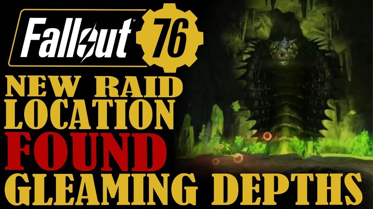 FALLOUT 76 GLEAMING DEPTHS RAID LOCATION FOUND
