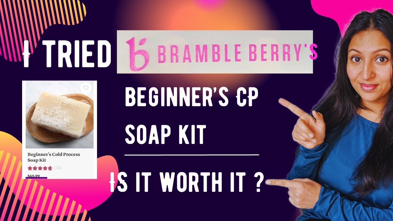 UNBOXING & REVIEWING brambleberry's basic beginner's cold process soapmaking kit ($65.99)